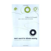 Man&#39;s Search for Ultimate Meaning Victor Frankl/ Viktor E. Frankl - $17.00