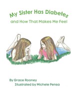 new My Sister Has Diabetes and How That Makes Me Feel- Paperback By Grac... - £7.83 GBP