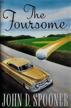 The Foursome by John D. Spooner / 1993 Hardcover First Edition - £4.47 GBP