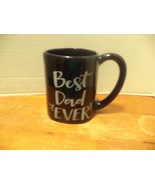 Best Dad Ever Mug - $20.00