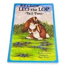 Leo The Lop Tail Two A Serendipity Book Stephen Cosgrove Robin James 1979 - £11.77 GBP