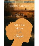 All That Makes Life Bright: The Life and Love of Harriet Beecher Stowe (... - €8,37 EUR