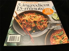 Cooking Light Magazine 5 Ingredient 15 Minute Recipes 114 Good For You Recipes - £8.77 GBP
