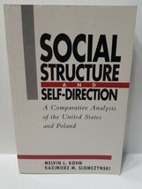 Social Structure And Self Direction - Comparative Analysis Of US &amp; Poland - £3.14 GBP