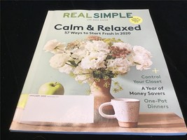 Real Simple Magazine January  2020 Calm &amp; Relaxed 57 Ways to Start Fresh - £7.84 GBP