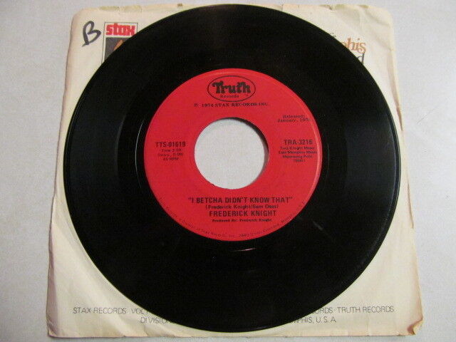 FREDERICK KNIGHT BETCHA DIDN&#39;T KNOW THAT LET&#39;S MAKE A DEAL 1974 STAX 7&quot; ... - $5.93
