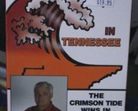 High Tide In Tennessee VHS Tape Crimson Tide Tennessee Vols - $12.86