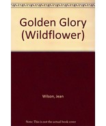 Golden Glory (Wildflower) Wilson, Jean - $180.22 MXN