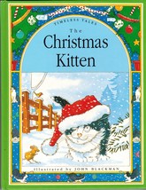 1992 The Christmas Kitten HC 1st Ed. John Blackman Cat Book - £11.25 GBP