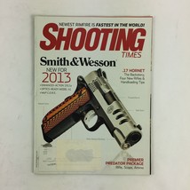 April 2013 Shooting Time Magazine Smith &amp; Wesson .17Hornet The Backstory 4Rifles - £11.21 GBP