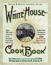 White House Cookbook: Revised and Updated Centennial Edition Geil, Patti - £1.96 GBP