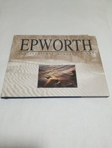 Epworth - The First One Hundred Years 1994 - $25.98