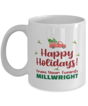 Christmas Mug From Millwright - Happy Holidays 2 From Your Favorite - 11 oz  - £11.71 GBP