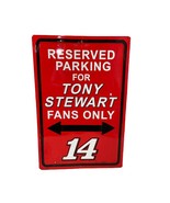 Reserved Parking for Tony Stewart Fan #14 Metal Sign - $13.42