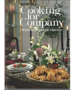 Cooking for Company1985 HC 63 menus 400 recipes by Winifred Green Cheney - £7.85 GBP