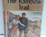 Great Western Edition #28 The Rainbow Trail [Hardcover] Zane Grey - $9.41