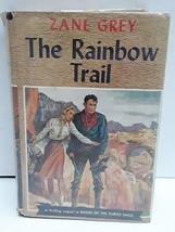 Great Western Edition #28 The Rainbow Trail [Hardcover] Zane Grey - £7.52 GBP