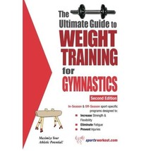 Ultimate Guide to Weight Training for Gymnastics Price, Robert G. - $26.00