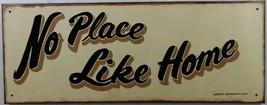 No Place Like Home Original Metal Sign Hand Painted Marty Mummert - £232.36 GBP