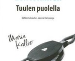 Tuulen puolella (selkokirja) - $46.00