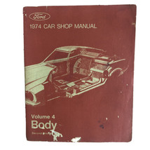 1974 FORD Car Shop Manual - Volume 4 - Body - £11.16 GBP