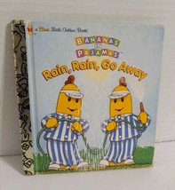 First Little Golden Books: Bananas In Pajamas Rain, Rain, Go Away! Margo Lundell - £5.34 GBP