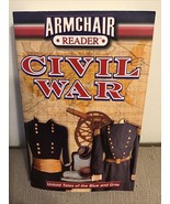Armchair Reader: Civil War, Untold Stories of the Blue and Gray - $9.57 CAD