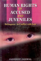 Human Rights of Accused and Juveniles: Delinquent in Conflict With L [Hardcover] - £21.36 GBP