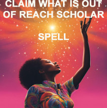 100 -1000x  COVEN CLAIM WHAT IS OUT OF REACH SCHOLAR SPELL ADVANCED MAGICK  - $99.77+