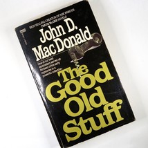 The Good Old Stuff John D. MacDonald 1983 Fawcett Gold Medal 1st Print P... - £7.75 GBP