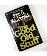 The Good Old Stuff John D. MacDonald 1983 Fawcett Gold Medal 1st Print P... - £7.62 GBP