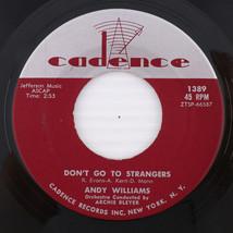 Andy Williams – Don&#39;t Go To Strangers / You Don&#39;t Want My Love 7&quot; 45 rpm Record - $5.54