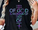 I am a child of God Women's Christian Faith T-shirt - $19.99