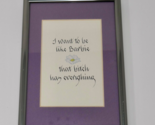 I Want To Be Just Like Barbie Framed Matted Calligraphy Art - $39.59