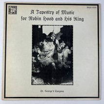 St Georges Canzona Tapestry Of Music For Robin Hood And His King Vinyl LP Album - £11.67 GBP