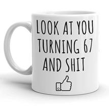 Look At You Turning 67, Funny 67th Birthday Gift for Women and Men, Turning 67 Y - £11.91 GBP