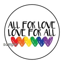30 All For Love, Love For All Envelope Seals Labels Stickers 1.5&quot; Round Pride - £5.91 GBP