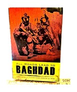 All Roads Lead to Baghdad : Army Special Operations Forces in Iraq SIGNE... - $1,108.76 MXN