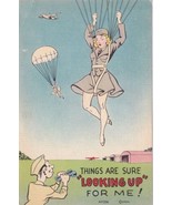 Things Are Sure Looking Up For Me Military Paratrooper Humor Postcard E03 - $3.99