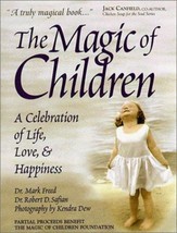The Magic of Children: A Celebration of Life, Love and Happiness - £1.57 GBP