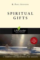 Spiritual Gifts (LifeGuide Bible Studies) [Paperback] Stevens, R. Paul - £2.24 GBP