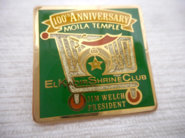 1989 Moila Temple 100yrs Elkadir Shrine Club Jim Welch President Pin Pin... - £10.20 GBP