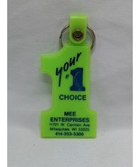 Your #1 Choice Mee Enterprises Milwaukee WI Keychain - $14.85