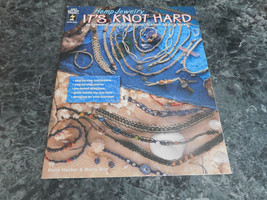 Hemp Jewelry It&#39;s Knot Hard by Katie Hacker Marty Hite - £2.38 GBP