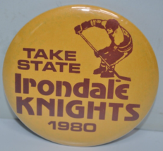 Vtg 1980 Irondale Knights High School MN Hockey Take State 3.5&quot; Pinback Button - £18.19 GBP