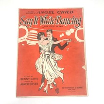 Vintage Sheet Music, Say It While Dancing Fox Trot by Benny Davis and Abner - £11.60 GBP