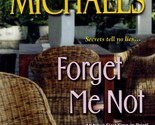 Forget Me Not by Fern Michael / Paperback Romantic Suspense 2014 - $1.13