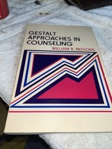 Gestalt Approaches in Counselling,W.R. Passons - £8.27 GBP