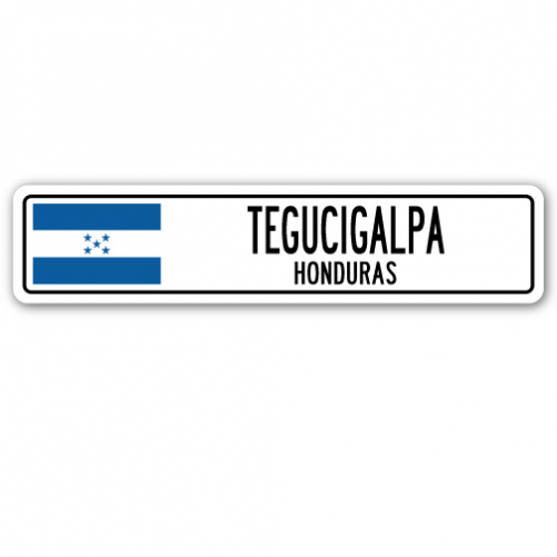 SignMission Street Sign - Tegucigalpa Honduras - $24.48