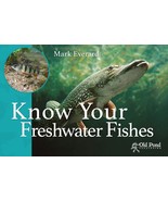 Know Your Freshwater Fishes.New Book. - $9.98 CAD